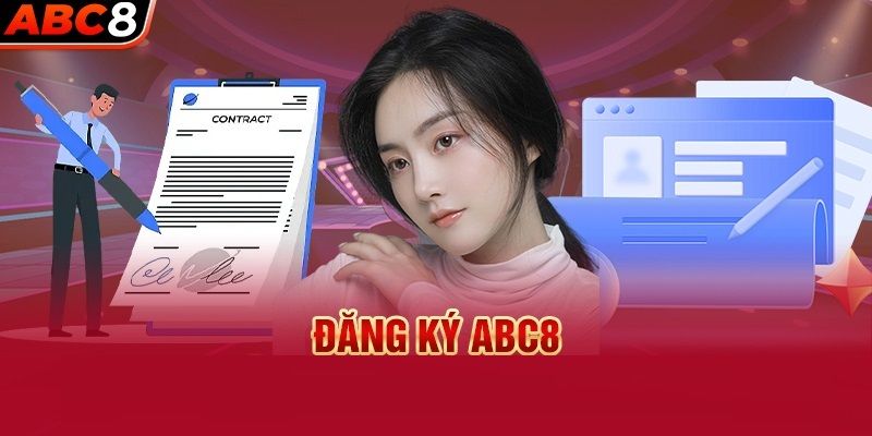 Các điều kiện cần chuẩn bị trước khi đăng ký ABC8