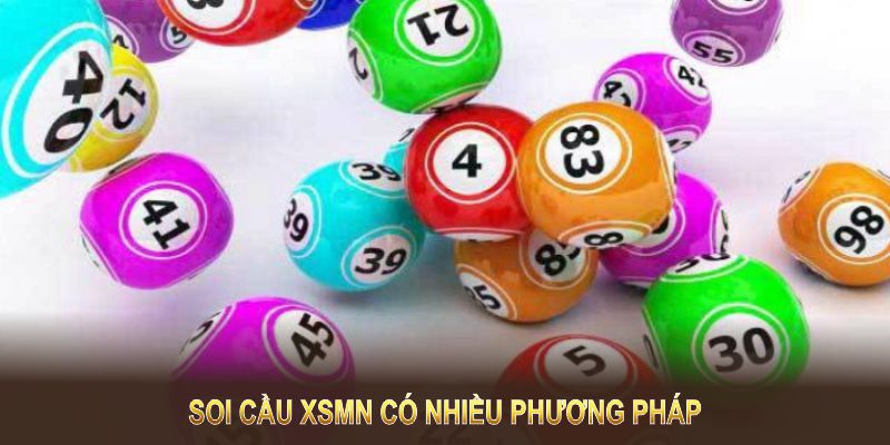 Soi cầu XSMN có nhiều phương pháp giúp tăng cơ hội chiến thắng